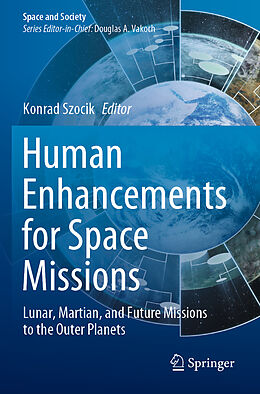 Couverture cartonnée Human Enhancements for Space Missions de 