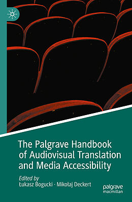 Couverture cartonnée The Palgrave Handbook of Audiovisual Translation and Media Accessibility de 