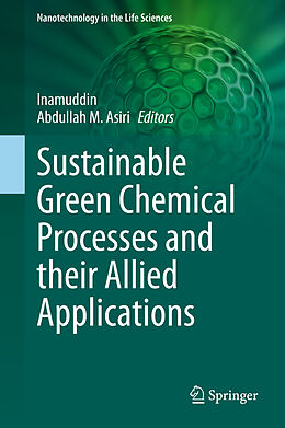 Fester Einband Sustainable Green Chemical Processes and their Allied Applications von 