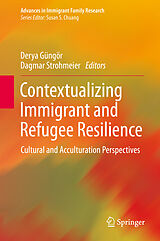 E-Book (pdf) Contextualizing Immigrant and Refugee Resilience von 