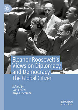 Livre Relié Eleanor Roosevelt's Views on Diplomacy and Democracy de 