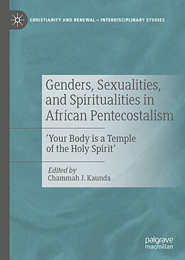 E-Book (pdf) Genders, Sexualities, and Spiritualities in African Pentecostalism von 