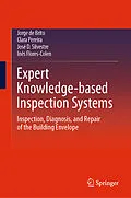 E-Book (pdf) Expert Knowledge-based Inspection Systems von Jorge De Brito, Clara Pereira, José D. Silvestre