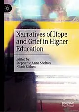 Fester Einband Narratives of Hope and Grief in Higher Education von