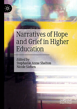 Couverture cartonnée Narratives of Hope and Grief in Higher Education de 