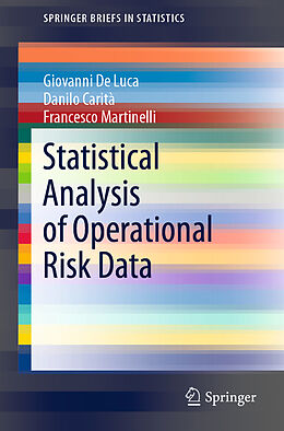 Couverture cartonnée Statistical Analysis of Operational Risk Data de Giovanni De Luca, Francesco Martinelli, Danilo Carità