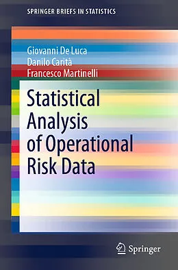 E-Book (pdf) Statistical Analysis of Operational Risk Data von Giovanni De Luca, Danilo Carità, Francesco Martinelli