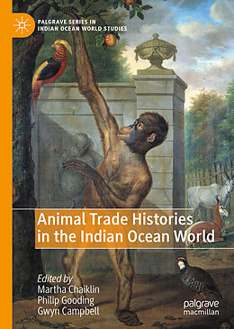 Livre Relié Animal Trade Histories in the Indian Ocean World de 