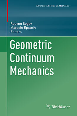 Fester Einband Geometric Continuum Mechanics von 