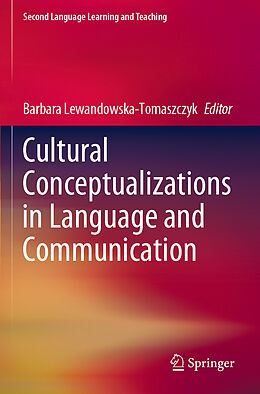 Kartonierter Einband Cultural Conceptualizations in Language and Communication von 