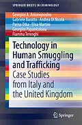 E-Book (pdf) Technology in Human Smuggling and Trafficking von Georgios A. Antonopoulos, Gabriele Baratto, Andrea Di Nicola