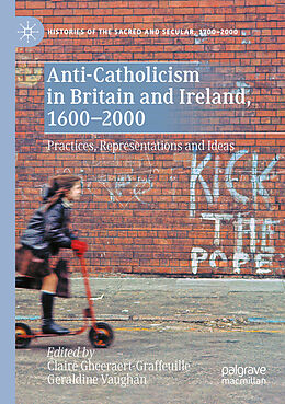 Couverture cartonnée Anti-Catholicism in Britain and Ireland, 1600 2000 de 