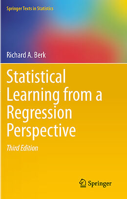 Kartonierter Einband Statistical Learning from a Regression Perspective von Richard A. Berk