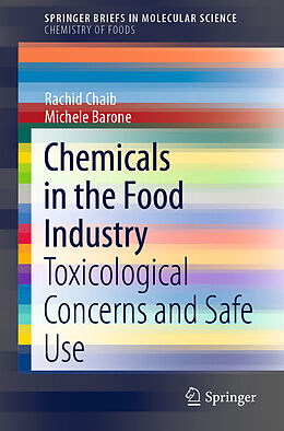 E-Book (pdf) Chemicals in the Food Industry von Rachid Chaib, Michele Barone