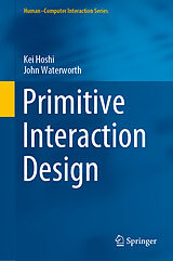 E-Book (pdf) Primitive Interaction Design von Kei Hoshi, John Waterworth