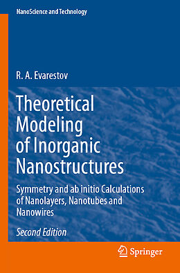 Couverture cartonnée Theoretical Modeling of Inorganic Nanostructures de R. A. Evarestov