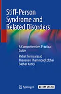 E-Book (pdf) Stiff-Person Syndrome and Related Disorders von Pichet Termsarasab, Thananan Thammongkolchai, Bashar Katirji