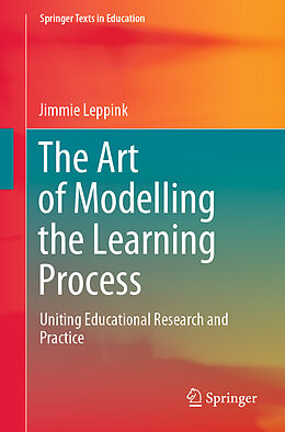 Kartonierter Einband The Art of Modelling the Learning Process von Jimmie Leppink