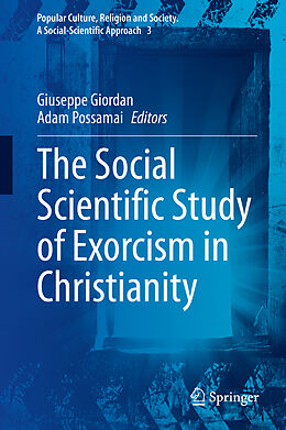 Livre Relié The Social Scientific Study of Exorcism in Christianity de 