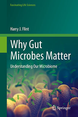 Livre Relié Why Gut Microbes Matter de Harry J. Flint