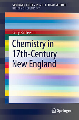 Couverture cartonnée Chemistry in 17th-Century New England de Gary Patterson