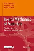 E-Book (pdf) In-situ Mechanics of Materials von Pranjal Nautiyal, Benjamin Boesl, Arvind Agarwal