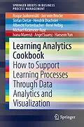 E-Book (pdf) Learning Analytics Cookbook von Roope Jaakonmäki, Haeseon Yun, Jan Vom Brocke