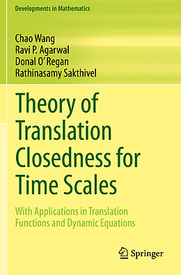 Couverture cartonnée Theory of Translation Closedness for Time Scales de Chao Wang, Rathinasamy Sakthivel, Donal O' Regan