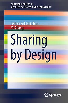 E-Book (pdf) Sharing by Design von Jeffrey Kok Hui Chan, Ye Zhang