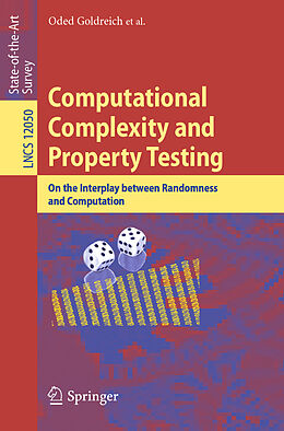 Kartonierter Einband Computational Complexity and Property Testing von 