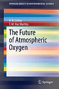 E-Book (pdf) The Future of Atmospheric Oxygen von V. N. Livina, T. M. Vaz Martins