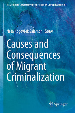 Couverture cartonnée Causes and Consequences of Migrant Criminalization de 