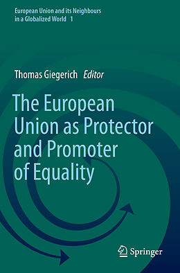 Kartonierter Einband The European Union as Protector and Promoter of Equality von 