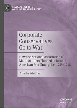 Livre Relié Corporate Conservatives Go to War de Charlie Whitham