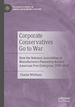 Couverture cartonnée Corporate Conservatives Go to War de Charlie Whitham