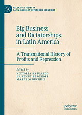 eBook (pdf) Big Business and Dictatorships in Latin America de 