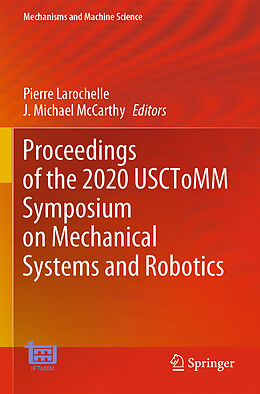 Kartonierter Einband Proceedings of the 2020 USCToMM Symposium on Mechanical Systems and Robotics von 