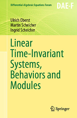 Couverture cartonnée Linear Time-Invariant Systems, Behaviors and Modules de Ulrich Oberst, Ingrid Scheicher, Martin Scheicher