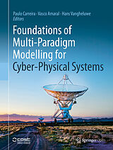 Livre Relié Foundations of Multi-Paradigm Modelling for Cyber-Physical Systems de 