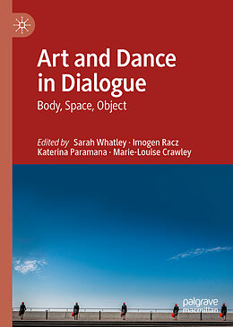 Livre Relié Art and Dance in Dialogue de 