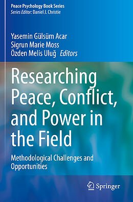 Couverture cartonnée Researching Peace, Conflict, and Power in the Field de 