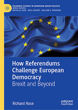 Livre Relié How Referendums Challenge European Democracy de Richard Rose