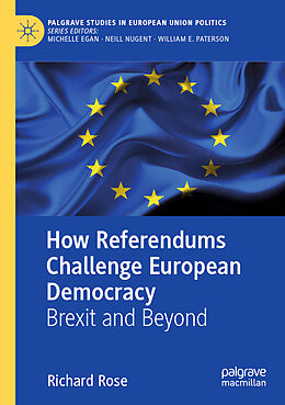 Kartonierter Einband How Referendums Challenge European Democracy von Richard Rose