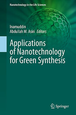 Fester Einband Applications of Nanotechnology for Green Synthesis von 