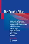 E-Book (pdf) The Scrub's Bible von Richard S. Koplin, David C. Ritterband, Emily Schorr
