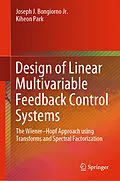 E-Book (pdf) Design of Linear Multivariable Feedback Control Systems von Joseph J. Bongiorno Jr., Kiheon Park