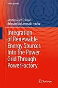 E-Book (pdf) Integration of Renewable Energy Sources Into the Power Grid Through PowerFactory von Morteza Zare Oskouei, Behnam Mohammadi-Ivatloo