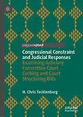 E-Book (pdf) Congressional Constraint and Judicial Responses von H. Chris Tecklenburg