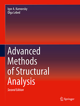 Livre Relié Advanced Methods of Structural Analysis de Olga Lebed, Igor A. Karnovsky