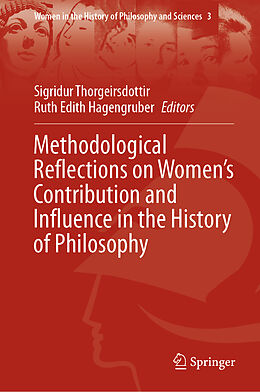 Fester Einband Methodological Reflections on Women s Contribution and Influence in the History of Philosophy von 